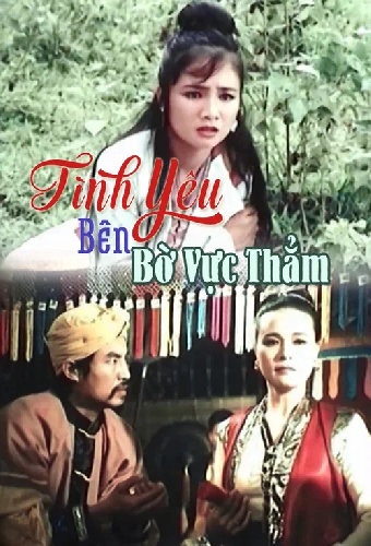 Tình Yêu Bên Bờ Vực Thẳm
