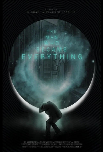The Man Who Became Everything