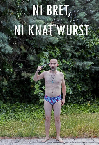Ni bret ni knat wurst