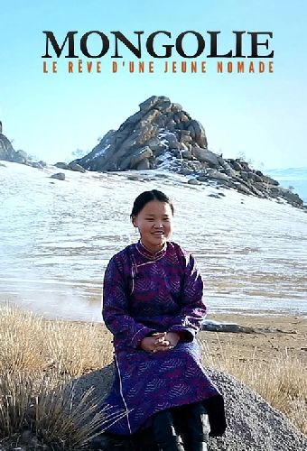 Mongolie, le rêve d'une jeune nomade
