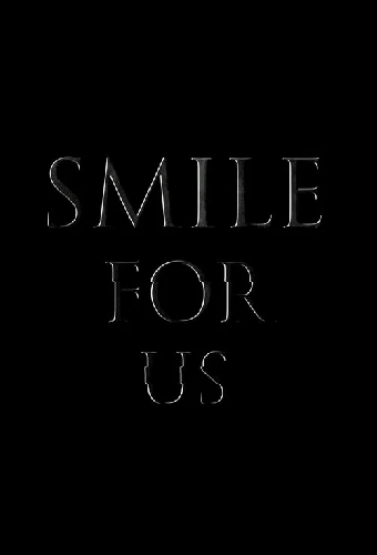 Smile for us