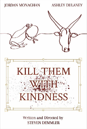 Kill Them With Kindness