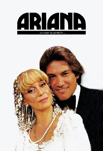 Постер «Ariana, Un Amor de Leyenda»