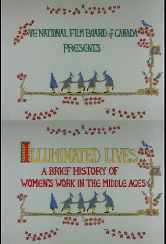 Illuminated Lives: A Brief History of Women's Work in the Middle Ages