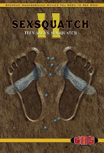 Sexsquatch 2: Teen Ape vs. Sexsquatch