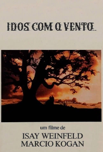 Idos Com o Vento...