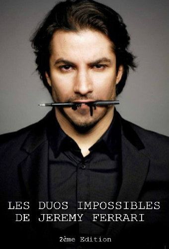Les duos impossibles de Jérémy Ferrari : 2ème édition