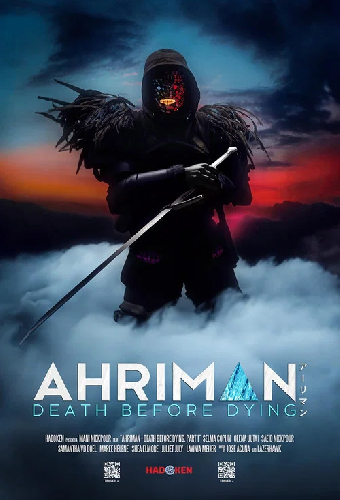 AHRIMAN, PART 1: Death Before Dying