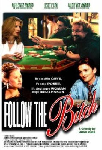 Follow the Bitch