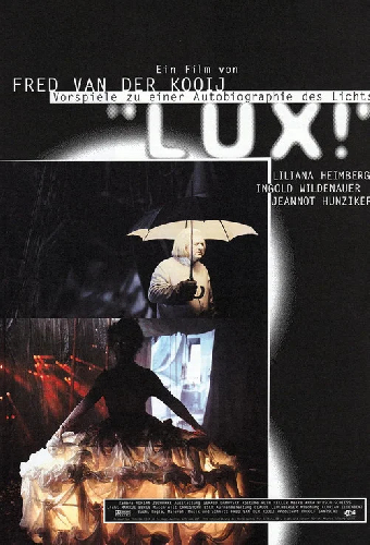 Lux! - Vorspiele zu einer Autobiographie des Lichts