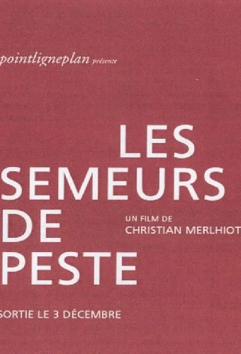 Les semeurs de peste