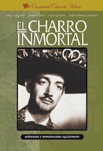 El Charro Inmortal