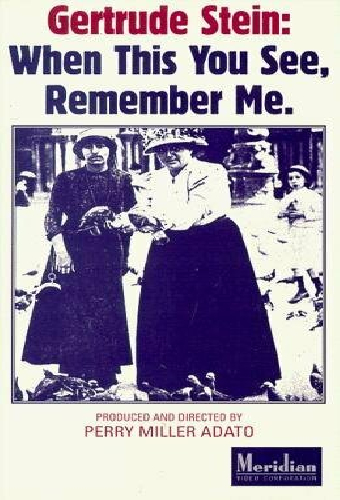 Gertrude Stein: When You See This, Remember Me
