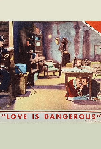 Love Is Dangerous