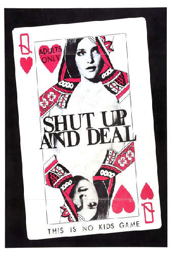 Shut Up and Deal