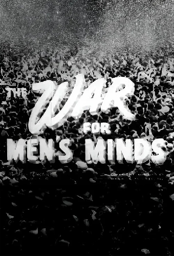The War for Men's Minds