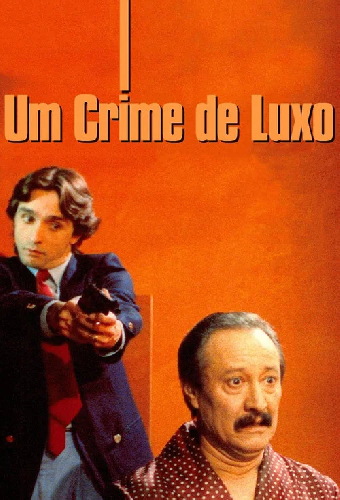 Um Crime de Luxo