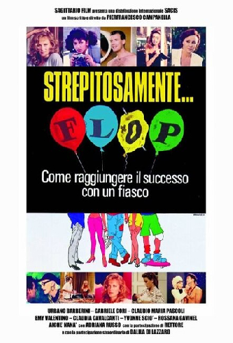 Strepitosamente... flop