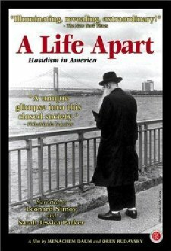 A Life Apart: Hasidism in America