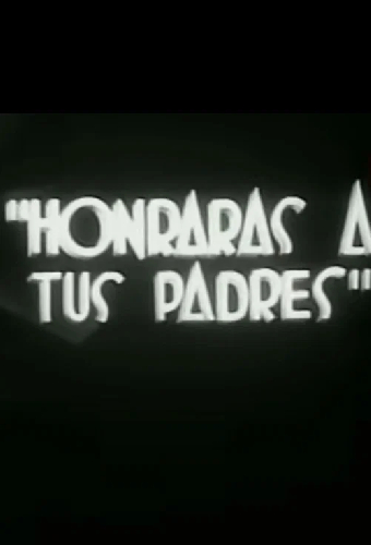 Honrarás a tus padres