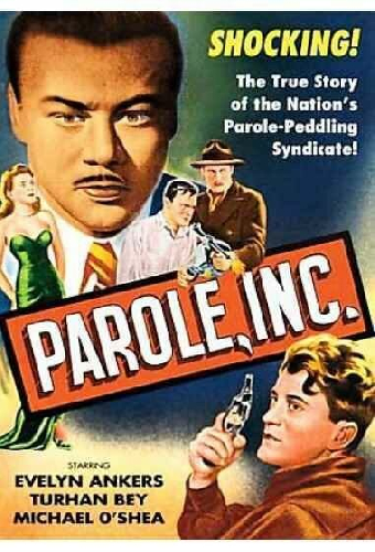 Parole, Inc.