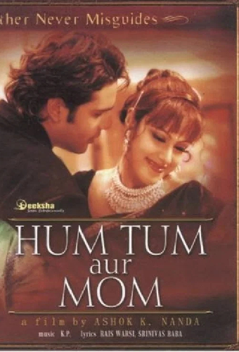 Hum Tum Aur Mom: Mother Never Misguides