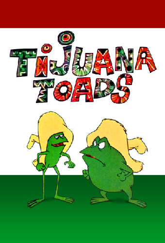 Tijuana Toads