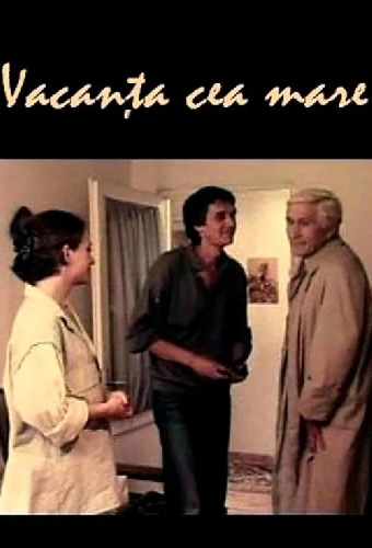 Vacanța cea mare