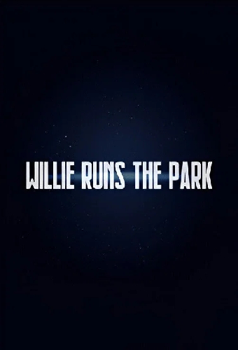Willie Runs the Park