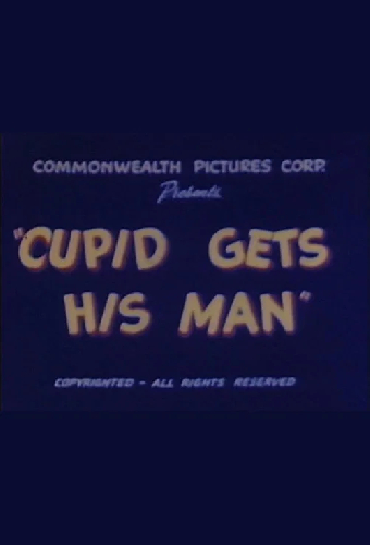 Cupid Gets His Man