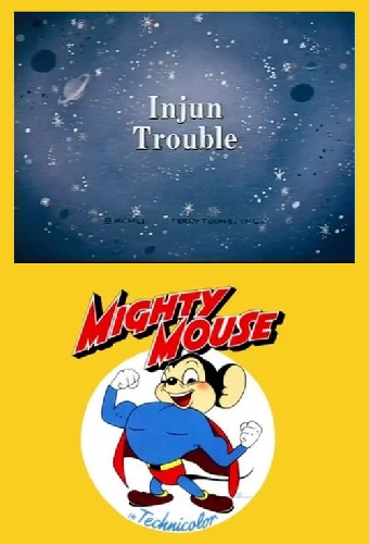 Injun Trouble