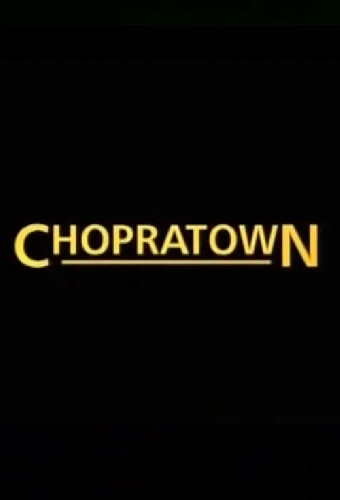 Chopratown