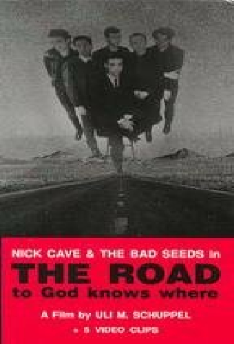 The Road to God Knows Where