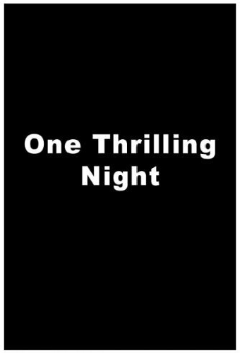 One Thrilling Night