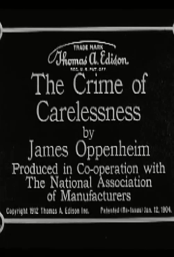 The Crime of Carelessness
