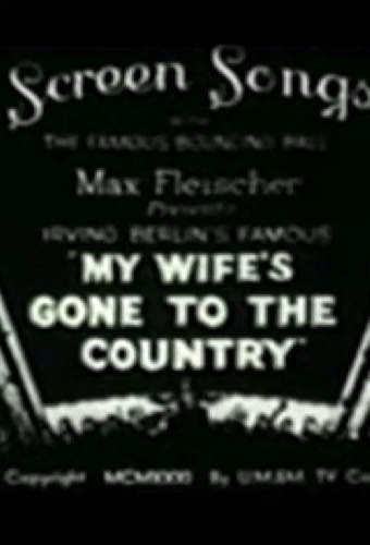 My Wife's Gone to the Country