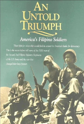 An Untold Triumph: America's Filipino Soldiers