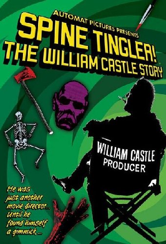 Spine Tingler! The William Castle Story
