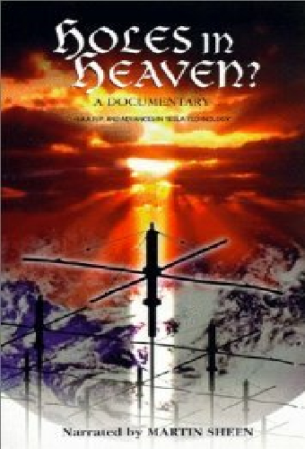 Holes in Heaven? H.A.A.R.P. & Advances In Tesla Technology