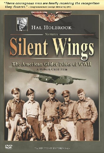 Silent Wings: The American Glider Pilots of World War II