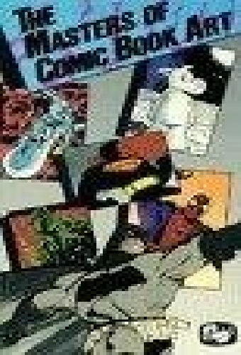 The Masters of Comic Book Art