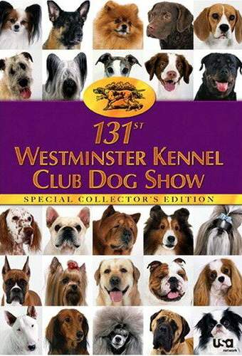 The 131st Westminster Kennel Club Dog Show