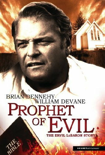 Prophet of Evil: The Ervil LeBaron Story