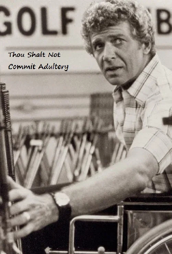 Thou Shalt Not Commit Adultery