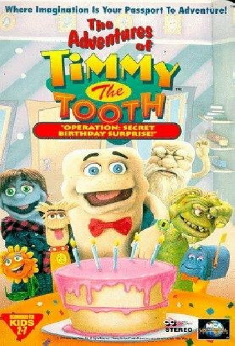 The Adventures of Timmy the Tooth: Operation Secret Birthday Surprise