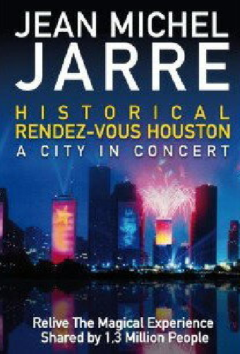Jean-Michel Jarre - Rendez-Vous Houston, A City In Concert