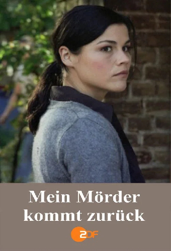 Mein Mörder kommt zurück
