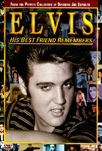 Elvis: His Best Friend Remembers