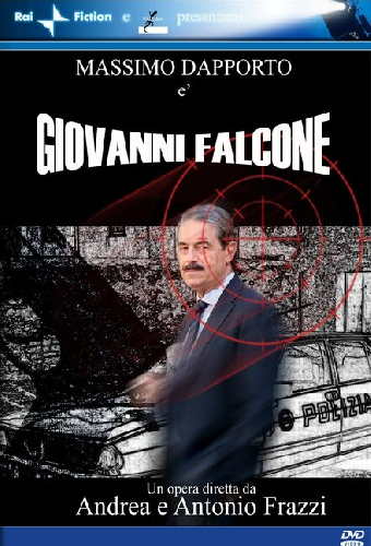 Giovanni Falcone - L'uomo che sfidò Cosa Nostra