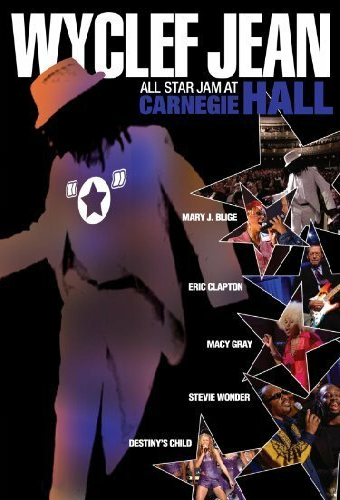 Wyclef Jean: All Star Jam at Carnegie Hall